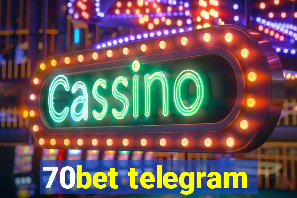 70bet telegram